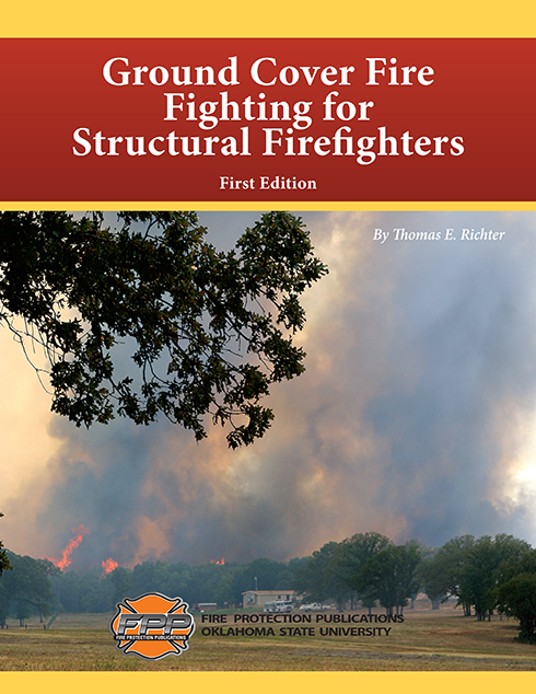 Ground Cover Fire Fighting for Structural Firefighters 1st ed.