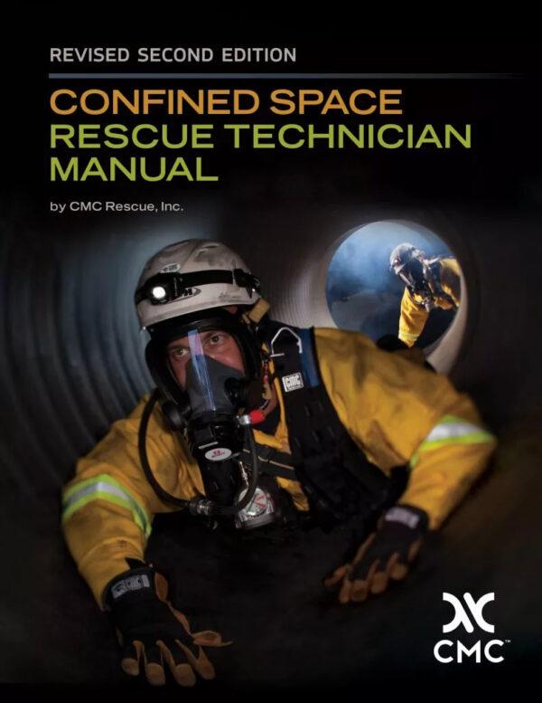 Confined Space Rescue Technician Manual Revised 2nd Edition