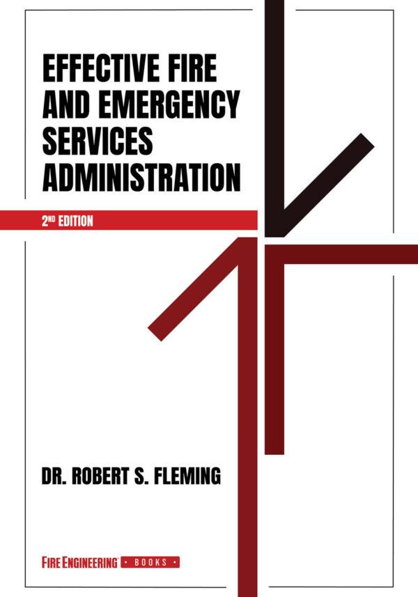 Effective  Fire & Emergency Services Administration 2nd