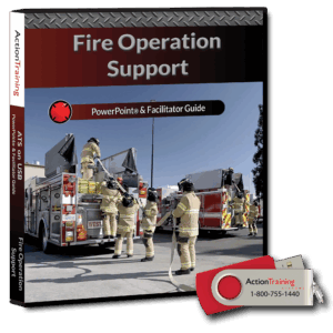 Fire Operation Support Instructors PowerPoint & Facilitator Guide