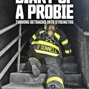 Diary of a Probie: Turning Setbacks into Strengths